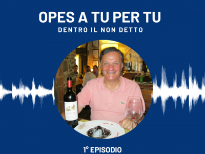 OPES A TU PER TU: DENTRO IL NON DETTO - EPISODIO 1